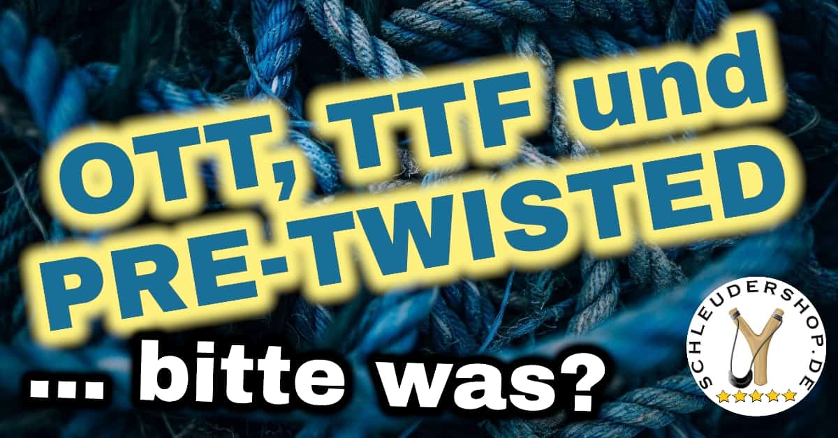 OTT TTF Pre-Twisted Bandsets Zwillen-Wiki